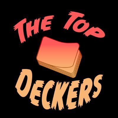 The Topdeckers MTG